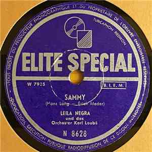 Leila Negra , and Das Orchester Karl Loubé - Sammy / Mein Teddybär