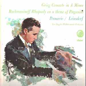 Leonard Pennario - Grieg / Rachmaninoff / Los Angeles Philharmonic Orchestra, Erich Leinsdorf - Piano Concerto In A Minor / Rhapsody On A Theme Of Paganini