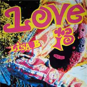 Lisa B. - Love Is