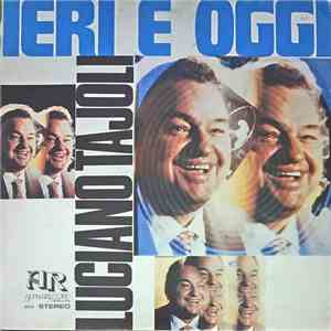Luciano Tajoli - Ieri E Oggi