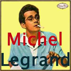 Michel Legrand - Michel Legrand