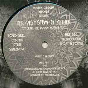 Nervasystem & Aether - Entering The Mama Matrix E.P.