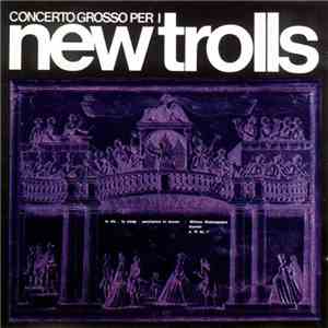 New Trolls - Concerto Grosso Per I New Trolls
