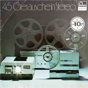 No Artist - 45 Geräusche In Stereo