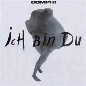 OOMPH! - Ich Bin Du