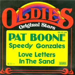 Pat Boone - Speedy Gonzales / Love Letters In The Sand