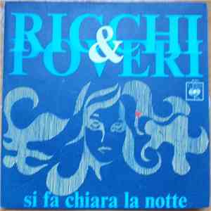 Ricchi E Poveri - Si Fa Chiara La Notte