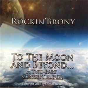 Rockin'Brony - To The Moon And Beyond...