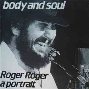 Roger Röger - Body And Soul