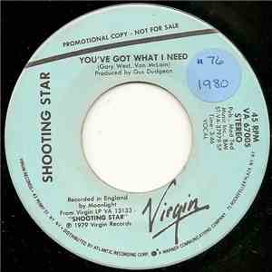 Shooting Star  - You've Got What I Need