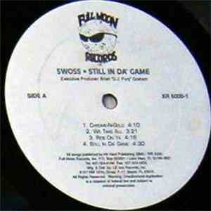 Swoss - Still In Da' Game