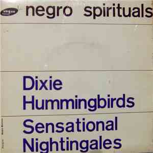 The Dixie Hummingbirds, The Sensational Nightingales - Negro Spirituals