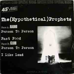 The (Hypothetical) Prophets - Person To Person / Fast Food