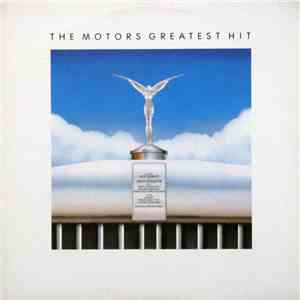 The Motors - The Motors Greatest Hit