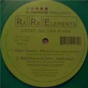 Ustad Sultan Khan - Rare Elements EP