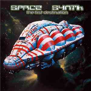 Various - Space Synth - The First Destination