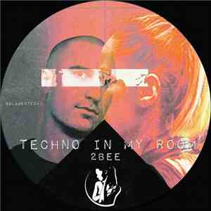 2bee - Techno In My Room