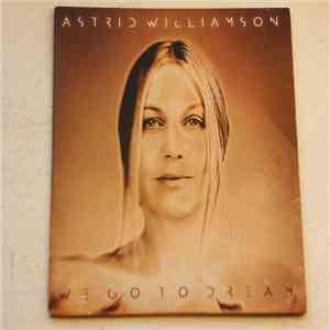 Astrid Williamson - We Go To Dream