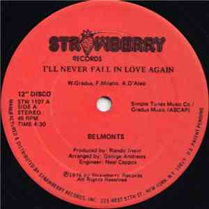 Belmonts - I'll Never Fall In Love Again