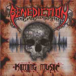 Benediction - Killing Music