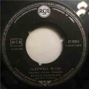 Benny Goodman And His Orchestra - Farewell Blues / Bach Goes To Town