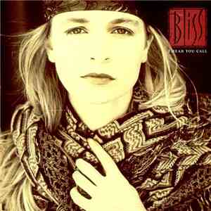 Bliss  - I Hear You Call