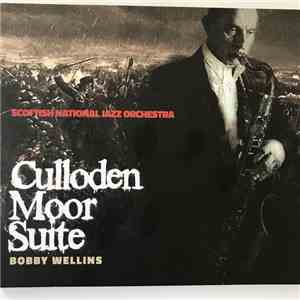 Bobby Wellins, Scottish National Jazz Orchestra - Culloden Moor Suite