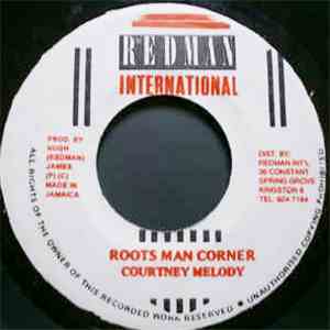 Courtney Melody / Tippa Lee & Rappa Robert - Roots Man Corner / Light Man