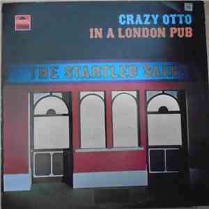 Crazy Otto - In A London Pub