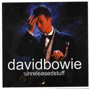David Bowie - Unreleased Stuff