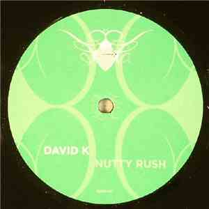 David K - Nutty Rush