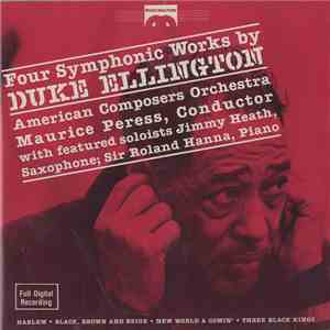 Duke Ellington, American Composers Orchestra, Maurice Peress - Four Symphonic Works By Duke Ellington
