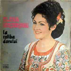 Elena Merișoreanu - La Coliba Dorului