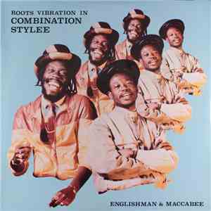 Englishman & Maccabee - Roots Vibration In Combination Stylee