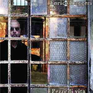Enrico Ruggeri - Pezzi Di Vita
