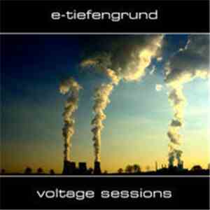 E-Tiefengrund - Voltage Sessions