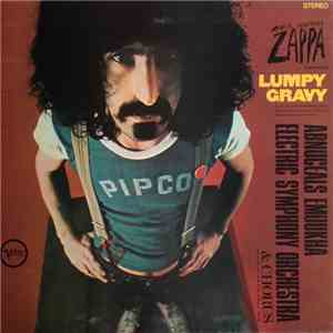Francis Vincent Zappa Conducts The Abnuceals Emuukha Electric Orchestra & Chorus - Lumpy Gravy