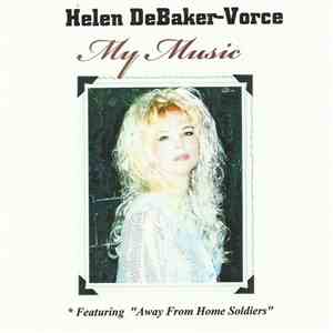 Helen DeBaker-Vorce - My Music