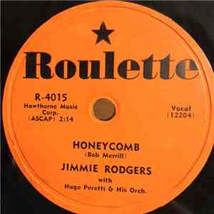Jimmie Rodgers  - Honeycomb / Their Hearts Were Full Of Spring