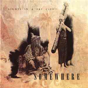 Lights In A Fat City - Somewhere