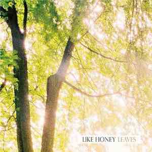 Like Honey - Leaves