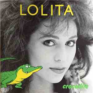 Lolita  - Crocodile