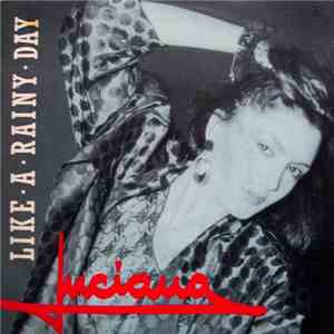 Luciana  - Like A Rainy Day