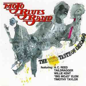 Mojo Blues Band - The Wild Taste Of Chicago