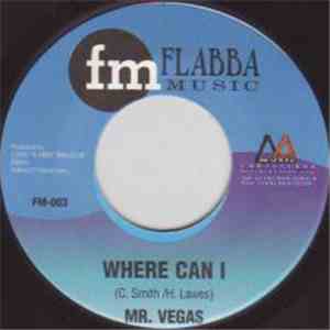 Mr. Vegas / Cupid  - Where Can I / Thinking Of Laura
