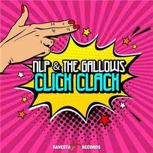 NLP  & The Gallows  - Click Clack