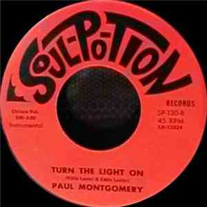 Paul Montgomery  - Turn The Light On
