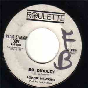 Ronnie Hawkins - Bo Diddley / Who Do You Love