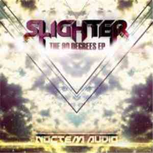 Slighter - The 90 Degrees EP
