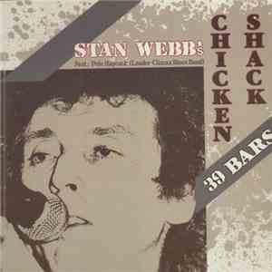 Stan Webb's Chicken Shack - 39 Bars